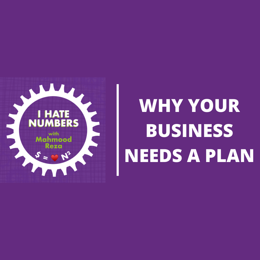 why-you-need-your-business-plan-i-hate-numbers